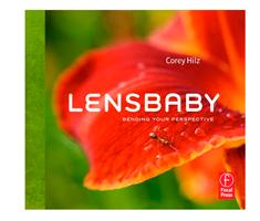 Image of Boek LensBaby, Bending your perspective by Corey Hilz